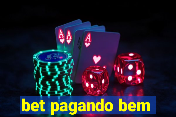 bet pagando bem